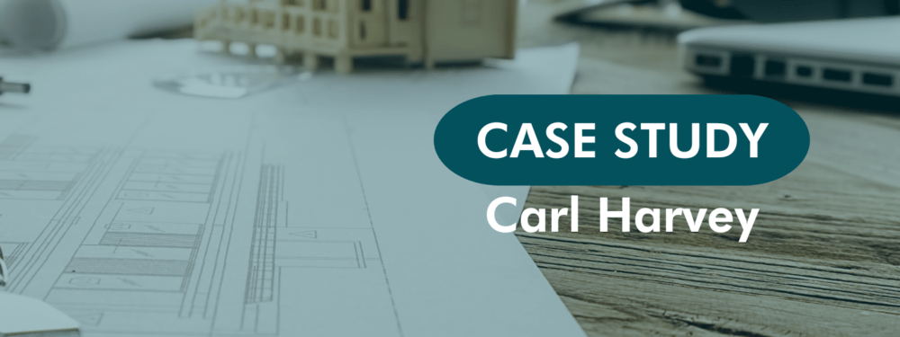 Case Study with Carl Harvey
